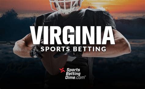 Virginia Sports Betting: Best VA Sportsbook Sites Oct. 2024